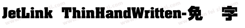 JetLink ThinHandWritten字体转换